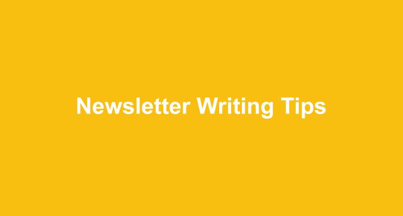 Newsletter Writing Tips